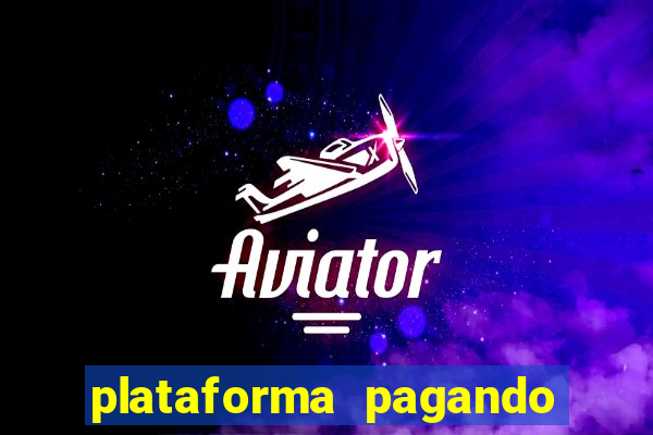 plataforma pagando muito fortune tiger